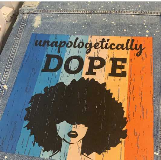 Unapologetically Dope